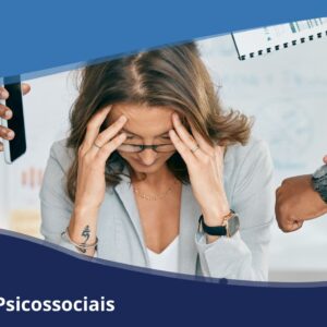 NR - 1 - Riscos Psicossociais