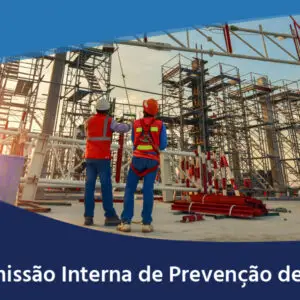 NR-5 - (CIPA) Comissão Interna de Prevenção de Acidentes