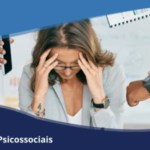 NR - 1 - Riscos Psicossociais